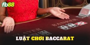Luật Chơi Baccarat
