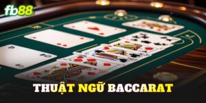 Thuật Ngữ Baccarat